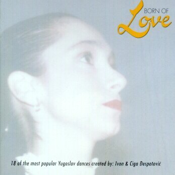 CD Born of Love Ivan und Ciga Despotovic