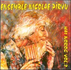 CD Hai Noroc Volume 2 Ensemble Nicolae Pirvu