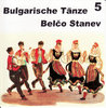 CD Bulgarische Tänze 5 Belco Stanev