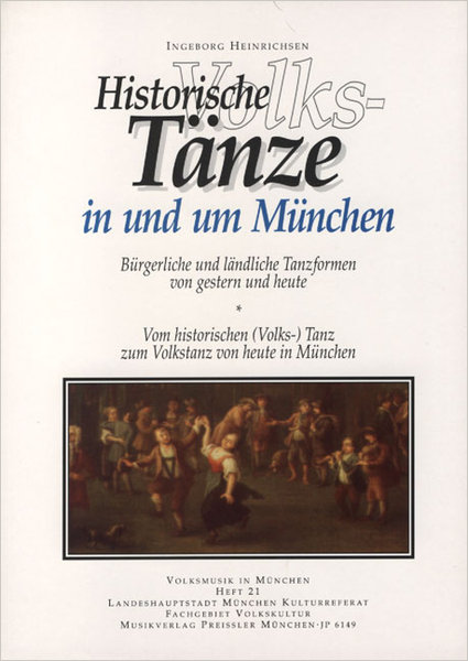 Historische Volkstänze in und um München