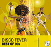 Doppel-CD Disco Fever – Best of 90s