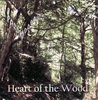 CD Heart of the Wood