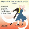 Sequence and Old Time Dances Vol. 2