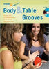 Body und Table Grooves
