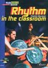 Rhythm in the classroom