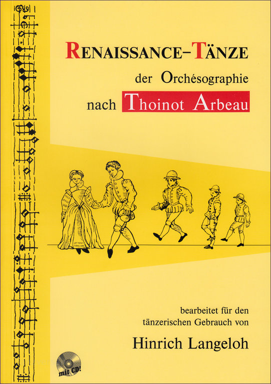 Renaissance-Tänze der Orchesographie nach Thoinot Arbeau