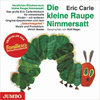 CD Die kleine Raupe Nimmersatt