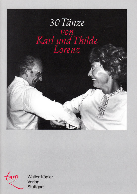 30 Tänze von Karl und Thilde Lorenz