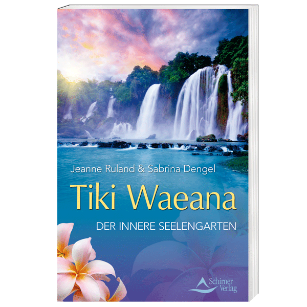 Tiki Waeana - Der innere Seelengarten