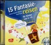 15 Fantasiereisen für Kinder von 4-10 ; CD